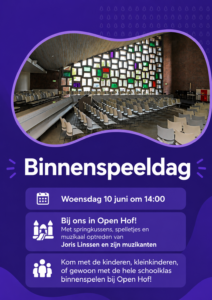 Kom binnenspelen op Buitenspeeldag in Open Hof!